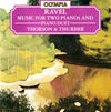 Maurice Ravel - Thorson & Thurber : Music For Two Pianos And Piano Duet (CD)