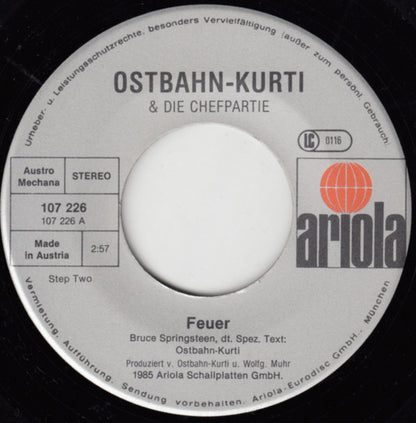 Ostbahn-Kurti & Die Chefpartie : Feuer (7", Single)