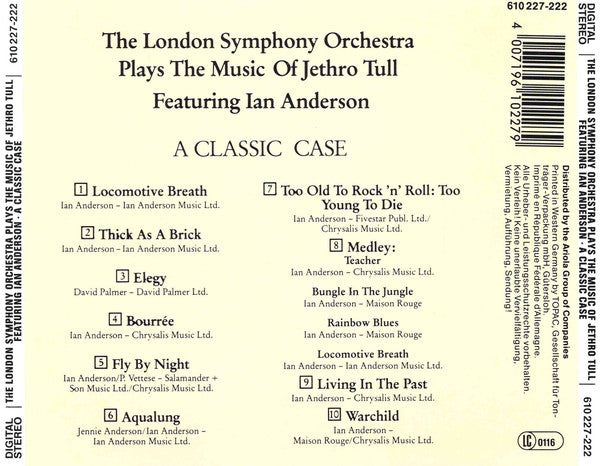 The London Symphony Orchestra* Featuring Ian Anderson : The London Symphony Orchestra Plays The Music Of Jethro Tull Featuring Ian Anderson (A Classic Case) (CD, Album)