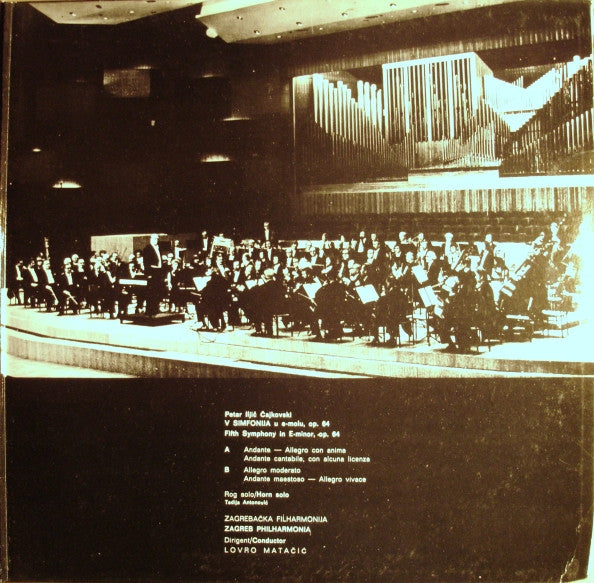 Pyotr Ilyich Tchaikovsky, Zagrebačka Filharmonija Dirigent Lovro Von Matacic : V Simfonija (LP, Album, Gat)