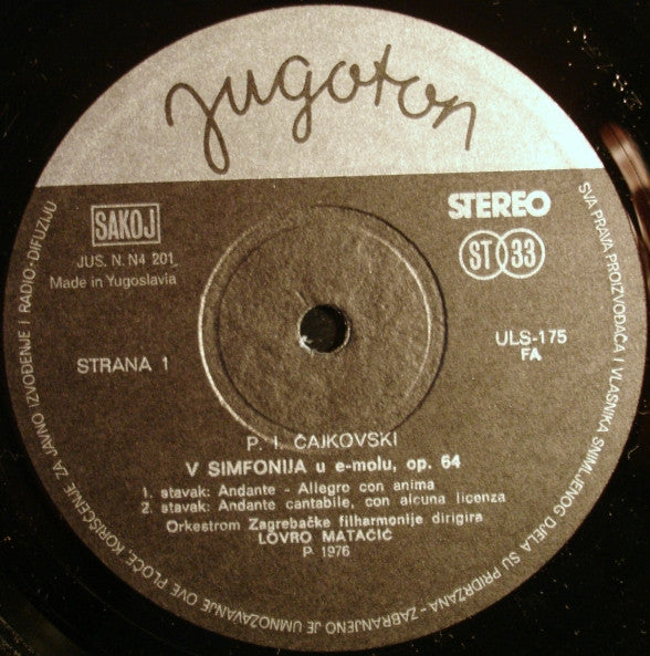 Pyotr Ilyich Tchaikovsky, Zagrebačka Filharmonija Dirigent Lovro Von Matacic : V Simfonija (LP, Album, Gat)
