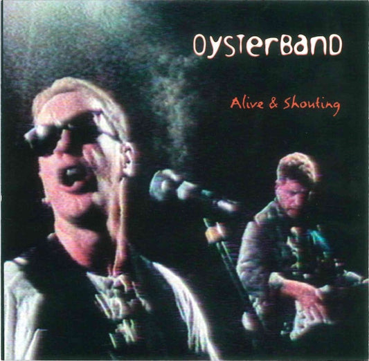 Oysterband : Alive & Shouting (CD, Album)