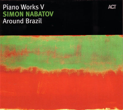 Simon Nabatov : Piano Works V - Around Brazil (CD, Album)