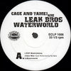 Cage & Tame1* Are Leak Bros : Waterworld (2xLP, Album)