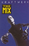 Kraftwerk : The Mix (Cass, Album)