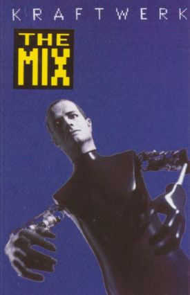 Kraftwerk : The Mix (Cass, Album)