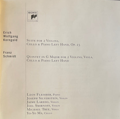 Korngold* • Schmidt* – Leon Fleisher, Joseph Silverstein, Jaime Laredo, Joel Smirnoff, Michael Tree, Yo-Yo Ma : Music For Strings And Piano Left Hand (CD, Album)