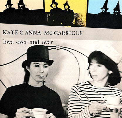 Kate & Anna McGarrigle : Love Over And Over (CD, Album, RE)