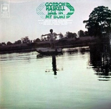 Gordon Haskell : Sail In My Boat (LP, Album)