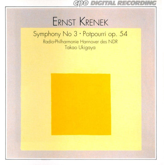 Ernst Krenek - Radio-Philharmonie Hannover Des NDR, Takao Ukigaya : Symphony No 3 • Potpourri Op. 54 (CD, Album)