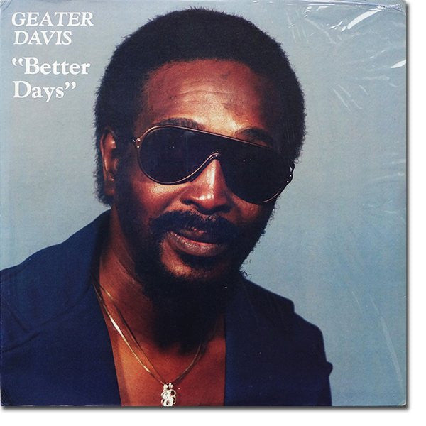 Geater Davis : Better Days (LP, Album)