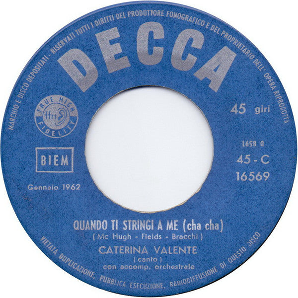 Caterina Valente : Quando Ti Stringi A Me / Twistin' The Twist (7")