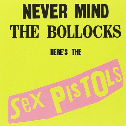 Sex Pistols : Never Mind The Bollocks Here's The Sex Pistols (CD, Album, RE, RM)