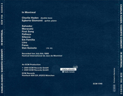 Charlie Haden / Egberto Gismonti : In Montreal (CD, Album)
