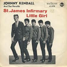 Johnny Kendall & The Heralds : St. James Infirmary / Little Girl (7", Single)