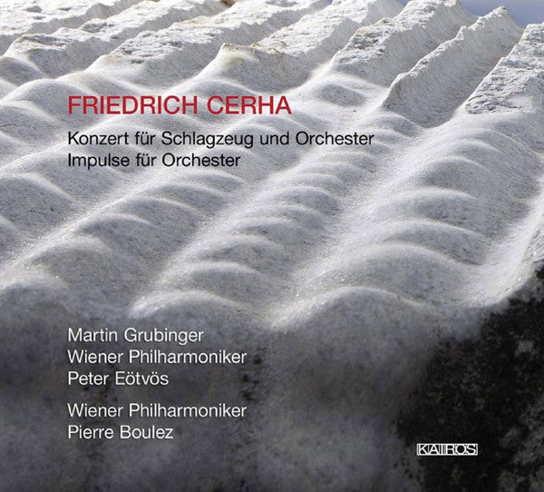 Friedrich Cerha - Martin Grubinger, Wiener Philharmoniker, Peter Eötvös, Pierre Boulez : Konzert Für Schlagzeug Und Orchester / Impulse Für Orchester (CD, Album)