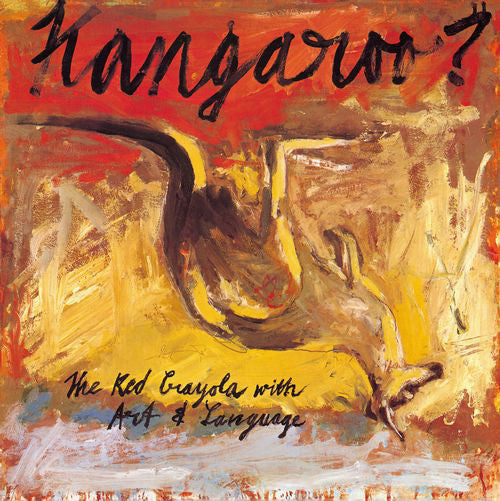 Red Krayola With Art & Language : Kangaroo? (LP, Album)