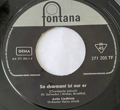 Anita Lindblom : So Charmant Ist Nur Er (7", Single, Mono)