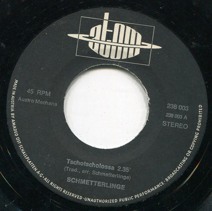 Schmetterlinge : Tschotscholossa / Sano Duso (7", Single)