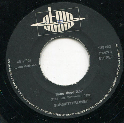 Schmetterlinge : Tschotscholossa / Sano Duso (7", Single)