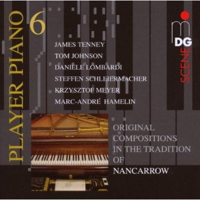 Various : Player Piano 6 • Original Compositions In The Tradition Of Nancarrow (CD, Album)