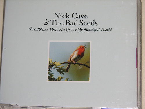 Nick Cave & The Bad Seeds : Breathless / There She Goes, My Beautiful World (CD, Maxi)