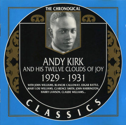 Andy Kirk And His Twelve Clouds Of Joy* : 1929-1931 (CD, Comp)