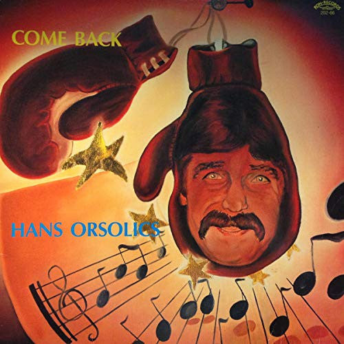 Hans Orsolics : Come Back (LP, Album)