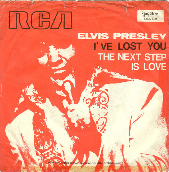 Elvis Presley : I've Lost You (7", Single)