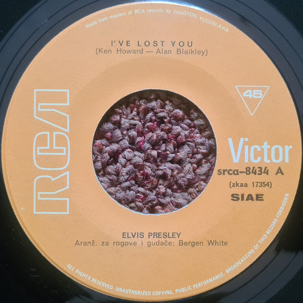 Elvis Presley : I've Lost You (7", Single)