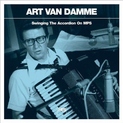Art Van Damme : Swinging The Accordion On MPS (5xCD, Comp, RM)