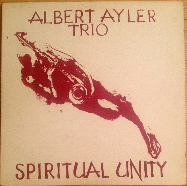 Albert Ayler Trio : Spiritual Unity (LP, Album, Mono)