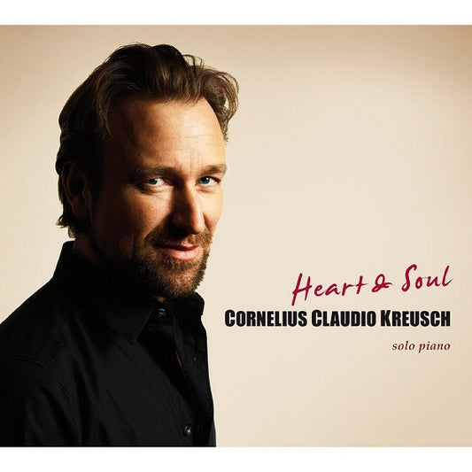 Cornelius Claudio Kreusch : Heart & Soul (CD, Album)