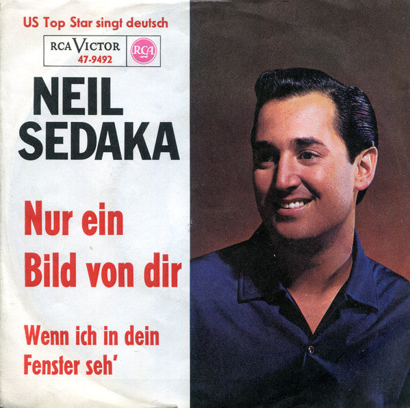 Neil Sedaka : Wenn Ich In Dein Fenster Seh' / Nur Ein Bild Von Dir (7")