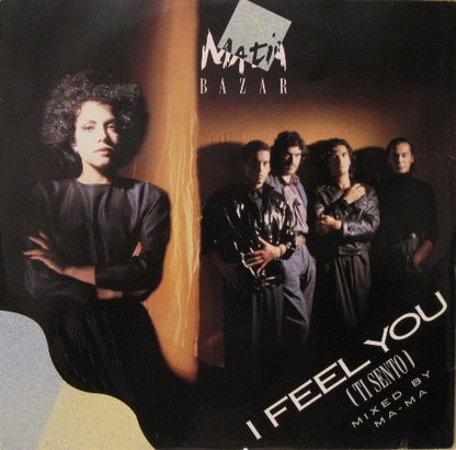 Matia Bazar : I Feel You (Ti Sento) (12")
