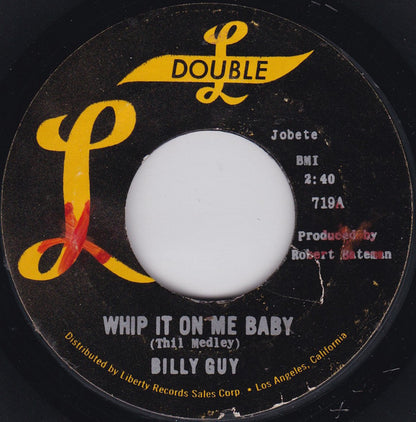 Billy Guy : Whip It On Me Baby (7", Styrene)