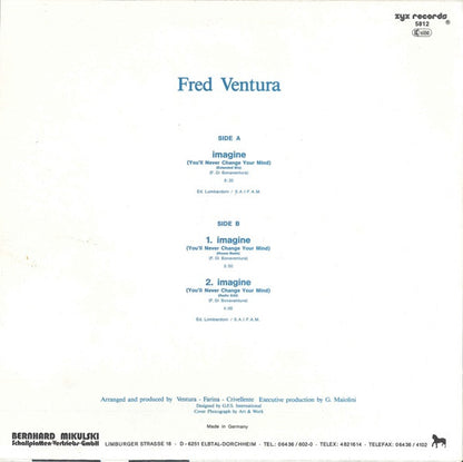 Fred Ventura : Imagine (You'll Never Change Your Mind) (12")