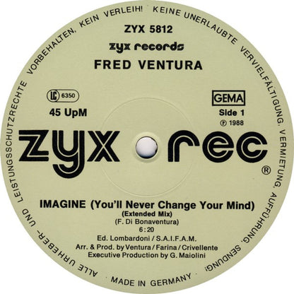 Fred Ventura : Imagine (You'll Never Change Your Mind) (12")