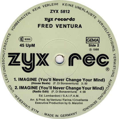 Fred Ventura : Imagine (You'll Never Change Your Mind) (12")