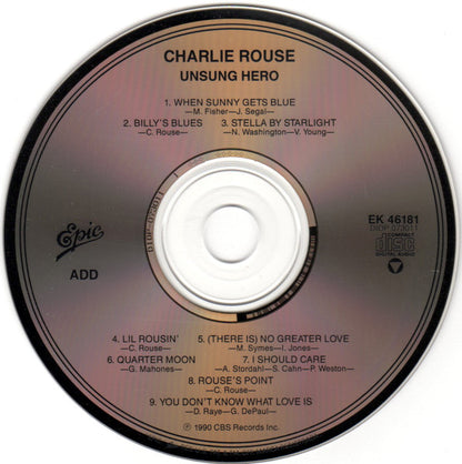 Charlie Rouse : Unsung Hero (CD, Album, Comp, RE, RM)