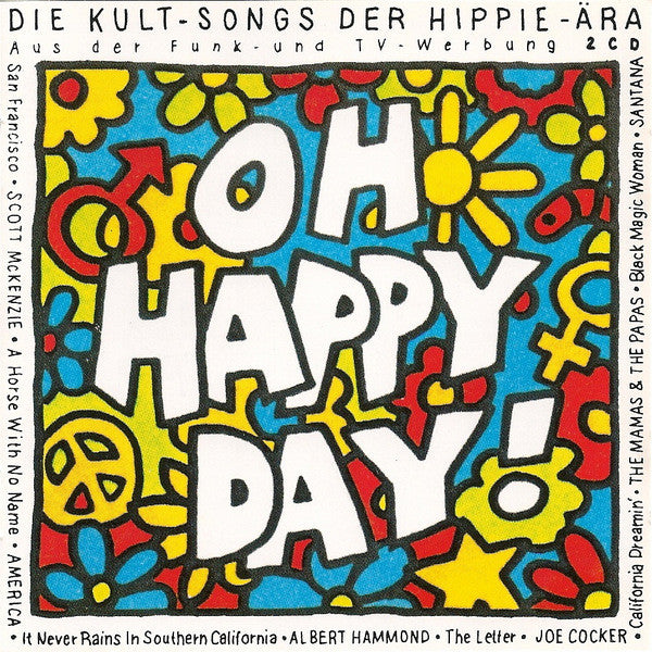 Various : Oh Happy Day - Die Kult-Songs Der Hippie-Ära (2xCD, Comp)