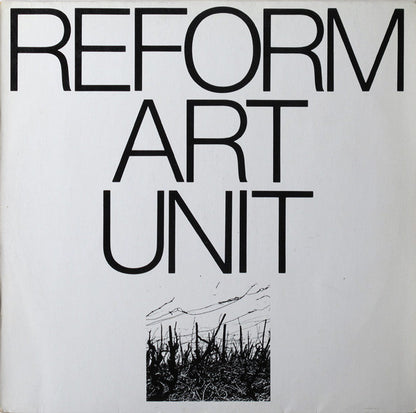 The Reform Art Unit : Reform Art Unit (LP)