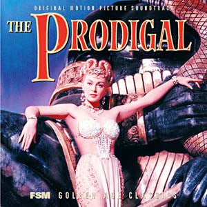 Bronislaw Kaper : The Prodigal (CD, Album, Ltd, RM)