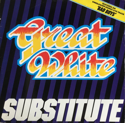 Great White : Substitute (12", Single)