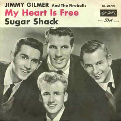 Jimmy Gilmer And The Fireballs : My Heart Is Free / Sugar Shack (7", Single)