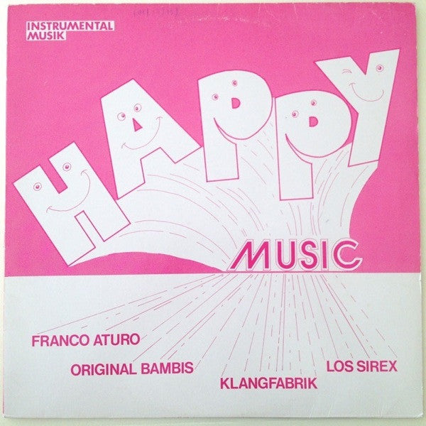 Franco Aturo, Original Bambis*, Klangfabrik, Los Sirex : Happy Music (LP, Album, Comp)