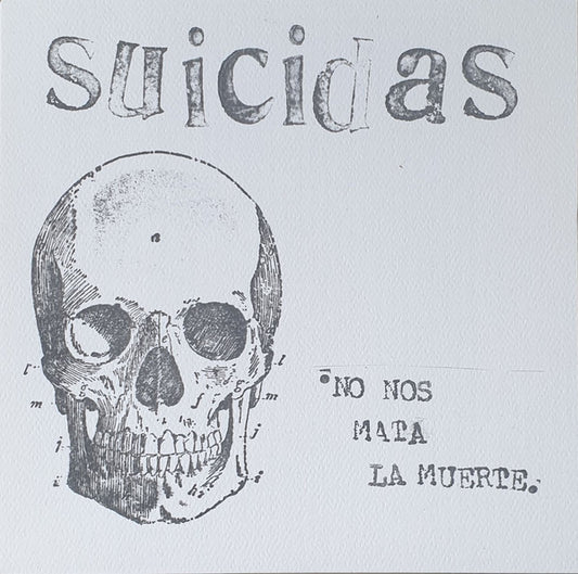 Suicidas : No Nos Mata La Muerte (7", EP)