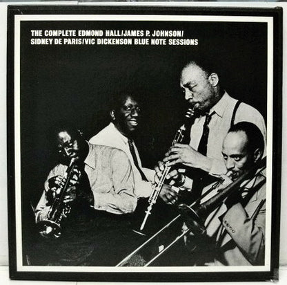 Edmond Hall / James Price Johnson / Sidney De Paris / Vic Dickenson : The Complete Edmond Hall / James P. Johnson / Sidney De Paris / Vic Dickenson Blue Note Sessions (6xLP, Comp + Box, Album, Ltd, Num)