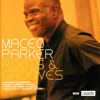Maceo Parker : Roots & Grooves (2xCD, Album)