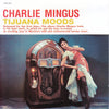 Charlie Mingus* : Tijuana Moods (CD, Album, RE, RM, 24 )